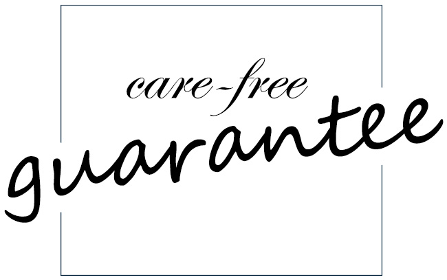 Care-free guarantee